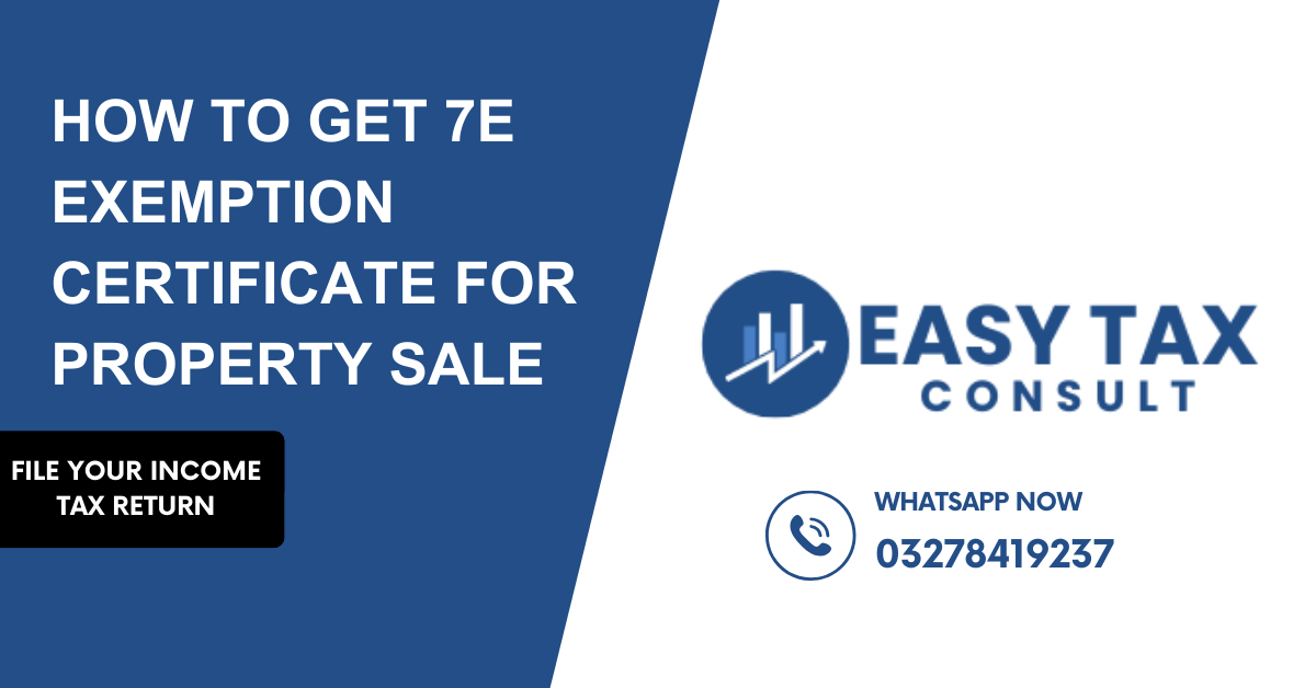 how-to-get-a-7e-certificate-for-property-sale-in-pakistan